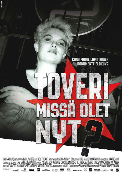 Toveri, miss olet nyt?